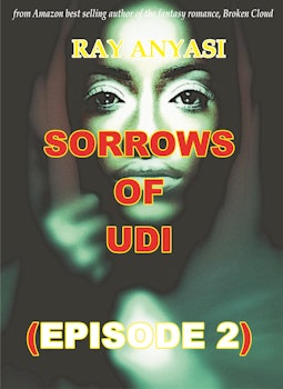 Sorrows of Udi 2