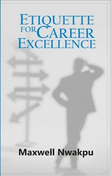 Etiquette For Career Excellence