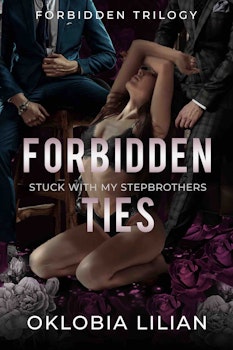 Forbidden Ties: Stuck With My Stepbrothers