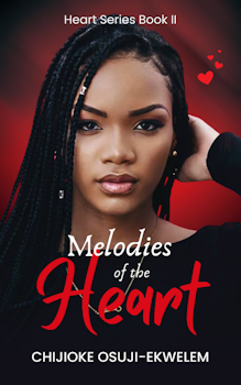 Melodies of the Heart (Heart Series Book II)