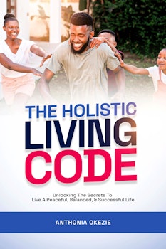 The Holistic Living Code