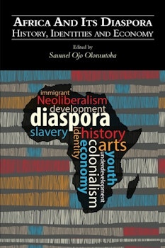 Africa and Its Diaspora: History, Identities and Economy