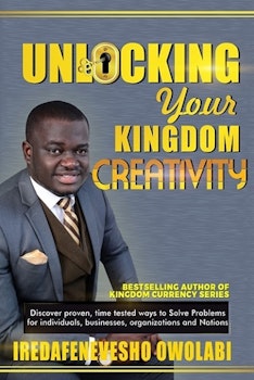 Unlocking Your Kingdom Creativity